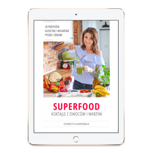 Superfood - koktajle z owoców i warzyw - ebook online