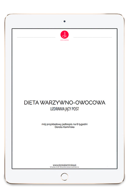 Dieta warzywno-owocowa - uzdrawiający post - jadłospis 6 tygodni