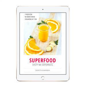 Superfood - shoty na odporność - Dorota Kamińska - okładka - tablet