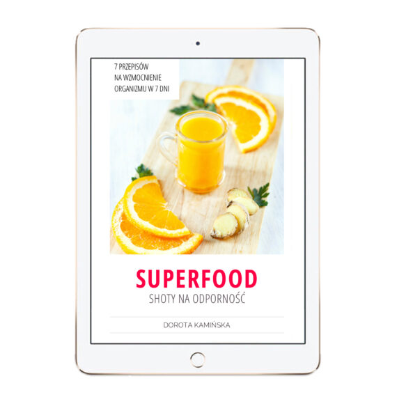 Superfood - shoty na odporność - Dorota Kamińska - okładka - tablet