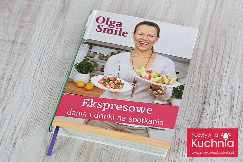 "Ekspresowe dania i drinki na spotkania" - Olga Smile