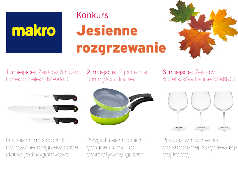 Konkurs "Jesienne rozgrzewanie" z MAKRO