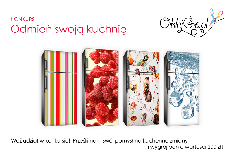 Konkurs "Odmień swoją kuchnię" z OklejGo.pl