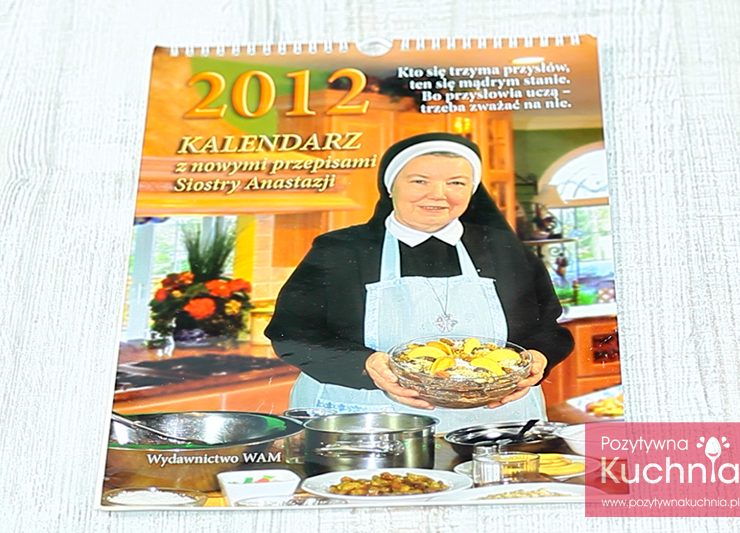 Kalendarz 2012 z przepisami Siostry Anastazji