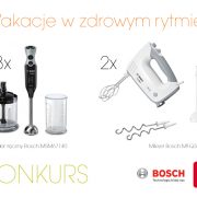 Wakacje w zdrowym rytmie - konkurs z marką Bosch