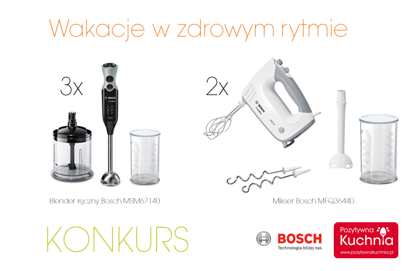 Wakacje w zdrowym rytmie - konkurs z marką Bosch